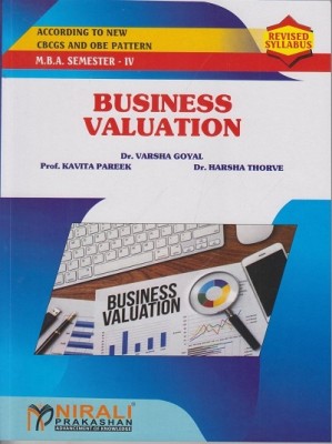 BUSINESS VALUATION (MBA Semester 4) - Revised Syllabus - Financial Management Elective Course Code 410FIN(Paperback, Dr. Varsha Goyal, Prof. Kavita Pareek, Dr. Harsha Thorve)