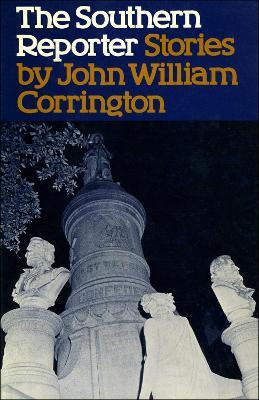 The Southern Reporter and Other Stories(English, Paperback, Corrington John William)