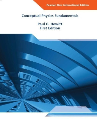 Conceptual Physics Fundamentals(English, Paperback, Hewitt Paul)