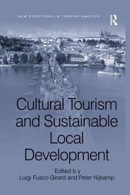 Cultural Tourism and Sustainable Local Development(English, Paperback, unknown)