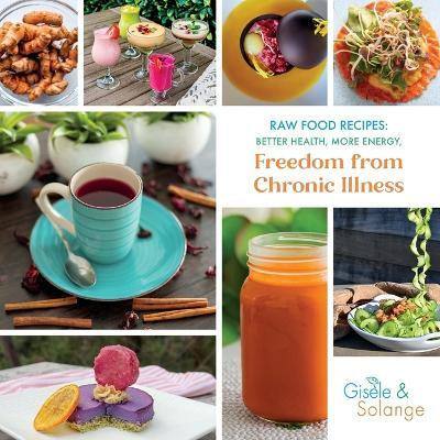 Raw Food Recipes(English, Paperback, Adechian Gisele)