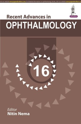 Recent Advances in Ophthalmology - 16(English, Paperback, Nema Nitin)