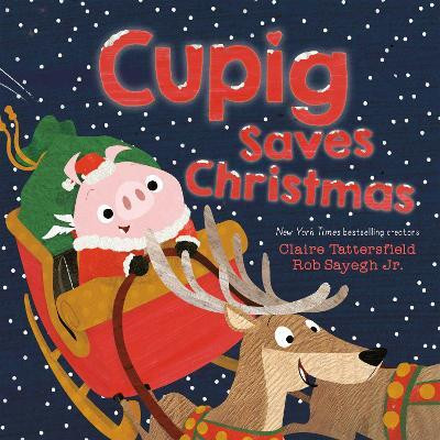 Cupig Saves Christmas(English, Hardcover, Tattersfield Claire)