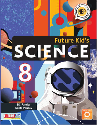 Future Kids-Science-8 (First Edition 2023)(Paperback, DC Pandey, Sarita Pandey)