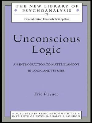 Unconscious Logic(English, Paperback, Rayner Eric)