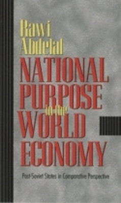 National Purpose in the World Economy(English, Electronic book text, Abdelal Rawi)