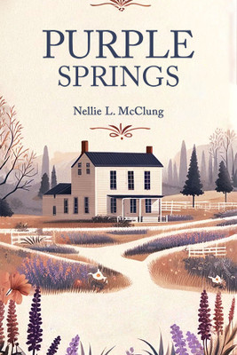 Purple Springs (Edition2024)(English, Paperback, McClung Nellie L)