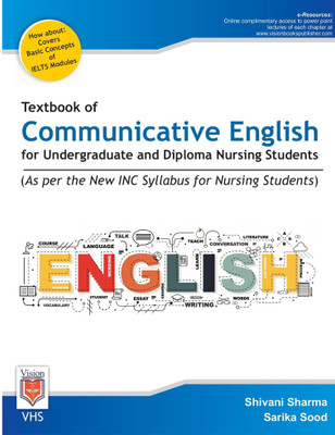 Textbook Of Communicative English For Undergraduate And Diploma Nursing Students(Paperback, Shivani Sharma, Sarika Sood)