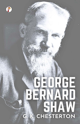 George Bernard Shaw(Hardcover, Gilbert K. Chesterton)