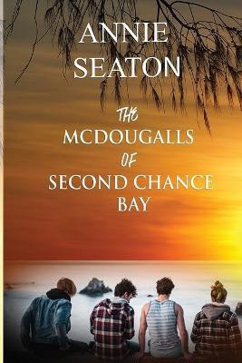 The McDougalls of Second Chance Bay(English, Paperback, Seaton Annie)