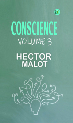 Conscience Volume 3(Paperback, HECTOR MALOT)