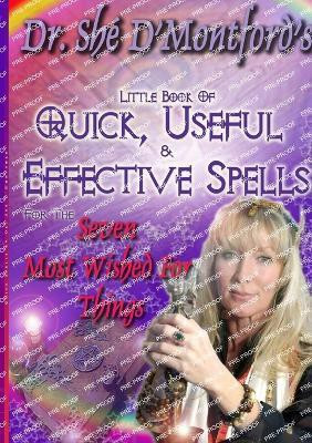 Quick Spells(English, Paperback, D'Montford She)