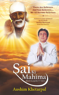 Sai Ki Mahima : Based on Popular T.V Show(Paperback, Aushim Khetarpal)