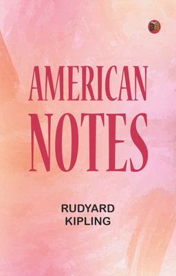 American Notes(Paperback, Rudyard Kipling)