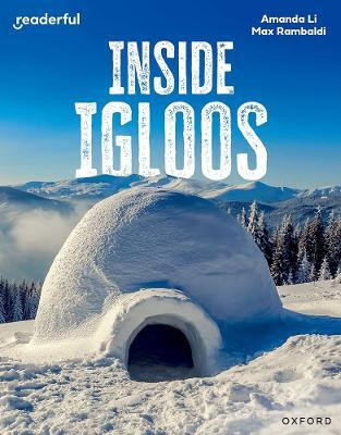 Readerful Independent Library: Oxford Reading Level 8: Inside Igloos(English, Paperback, Li Amanda)