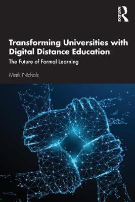 Transforming Universities with Digital Distance Education(English, Paperback, Nichols Mark)