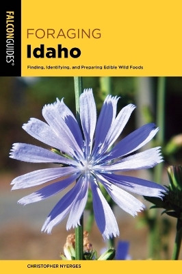Foraging Idaho(English, Paperback, Nyerges Christopher)