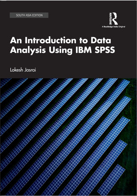 An Introduction to Data Analysis Using IBM SPSS(Paperback, Lokesh Jasrai)