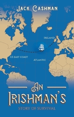 An Irishman's Story of Survival(English, Hardcover, Cashman Jack)