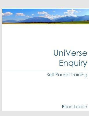 Universe Enquiry Self Paced Training(English, Paperback, Leach Brian)