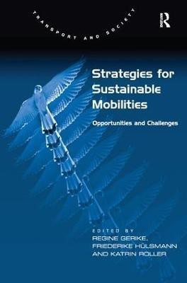 Strategies for Sustainable Mobilities(English, Hardcover, Hulsmann Friederike)