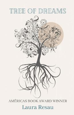 Tree of Dreams(English, Paperback, Resau Laura)