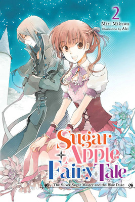 Sugar Apple Fairy Tale, Vol. 2 (light novel)(English, Paperback, Aki Aki)