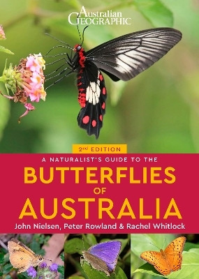 A Naturalist's Guide to the Butterflies of Australia (2nd)(English, Paperback, Nielsen John)