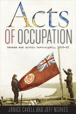 Acts of Occupation(English, Hardcover, Cavell Janice)