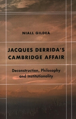 Jacques Derrida's Cambridge Affair(English, Paperback, Gildea Niall)