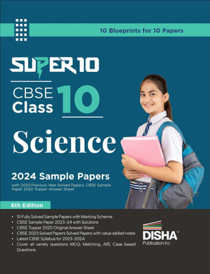 Super 10 Cbse Class 10 Science 2024 Exam Sample Papers with 2021-22 Previous Year Solved Papers, Cbse Sample Paper & 2020 Topper Answer Sheet(English, Paperback, unknown)