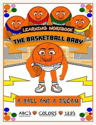 The Basketball Baby Early Learning Workbook(English, Paperback, Monaghan Zach)