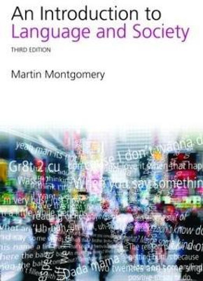 An Introduction to Language and Society(English, Paperback, Montgomery Martin)
