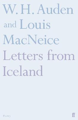 Letters from Iceland(English, Paperback, MacNeice Louis)