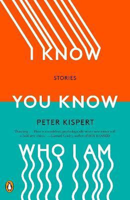 I Know You Know Who I Am(English, Paperback, Kispert Peter)