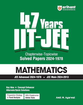Arihant 47 Years Iit-Jee | Mathematics for Jee Main & Advanced(English, Paperback, Agarwal Amit M)