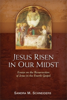 Jesus Risen in Our Midst(English, Paperback, Schneiders Sandra M.)