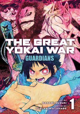 The Great Yokai War: Guardians Vol.1(English, Paperback, Watanabe Yusuke)
