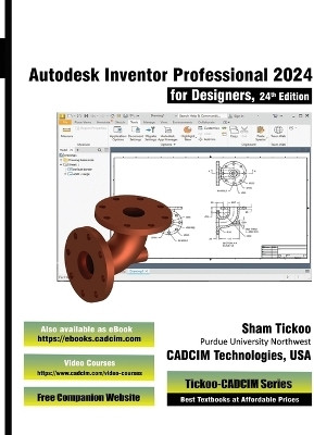Autodesk Inventor Professional 2024 for Designers, 24th Edition(English, Paperback, Cadcim Technologies Prof Sham Tickoo)