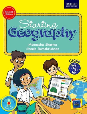 Starting Geography Revised Edition Class III(English, Paperback, Moneesha Sharma, Sheela Ramkrishnan)