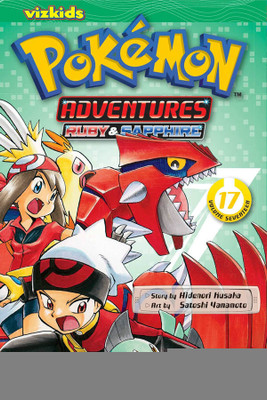 Pokemon Adventures (Ruby and Sapphire), Vol. 17(English, Paperback, Kusaka Hidenori)