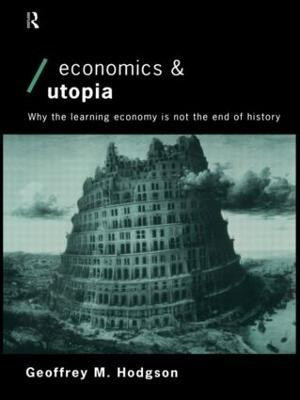 Economics and Utopia(English, Paperback, Hodgson Geoffrey M)
