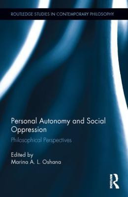 Personal Autonomy and Social Oppression(English, Hardcover, unknown)