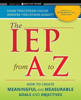 The IEP from A to Z(English, Paperback, Twachtman-Cullen Diane)