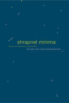 Shrapnel Minima(English, Paperback, unknown)