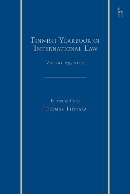 Finnish Yearbook of International Law, Volume 25, 2015(English, Electronic book text, unknown)