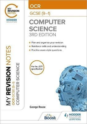 My Revision Notes: OCR GCSE (9-1) Computer Science, Third Edition(English, Paperback, Rouse George)