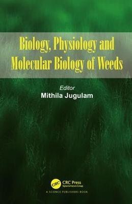 Biology, Physiology and Molecular Biology of Weeds(English, Hardcover, unknown)