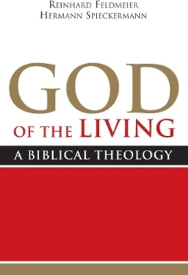 God of the Living(English, Paperback, Feldmeier Reinhard)