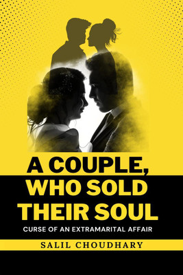 A Couple Who Sold Their Soul(English, Paperback, Salil Choudhary)